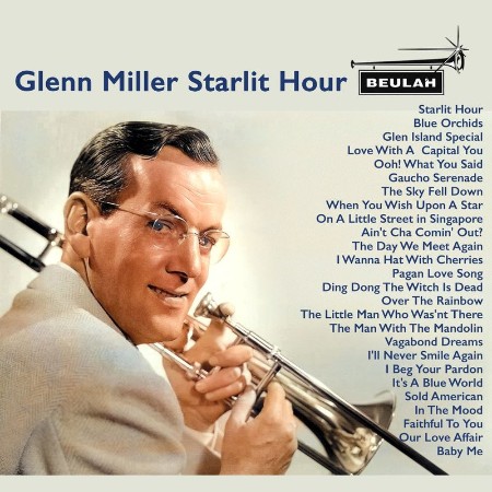 Glenn Miller   Glenn Miller Starlit Hour (2021)