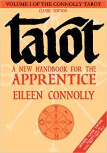 Tarot A New Handbook for the Apprentice