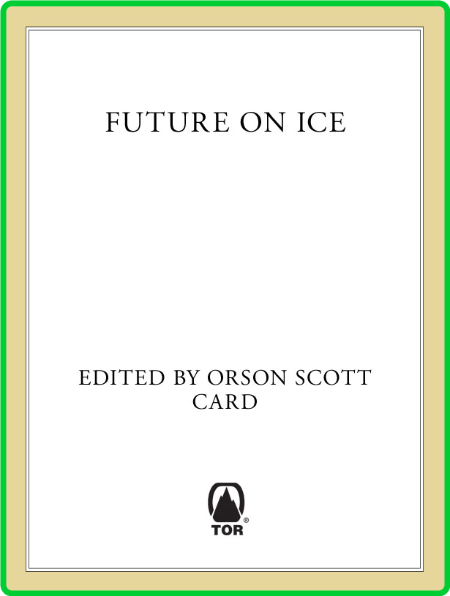 Orson Scott Card (ed) - Future on Ice [retail]