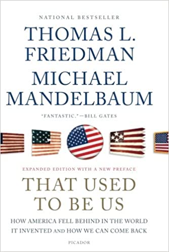 That Used to Be Us: How America Fell Behind in the World It Invented and How We Can Come Back[Audiobook]