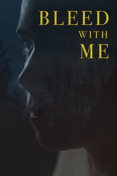 Bleed With Me (2021) 1080p WEB-DL DD5 1 H 264-EVO