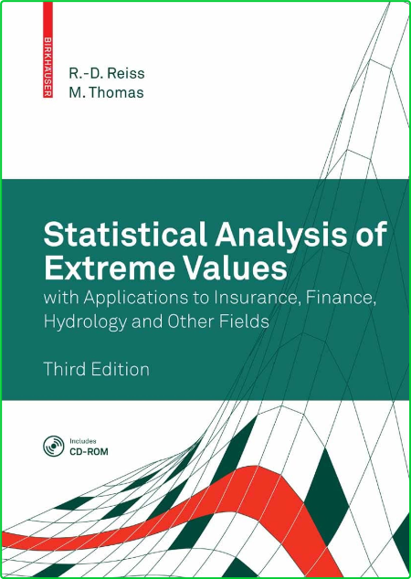 Statistical Analysis of Extreme Values 3rd ed R Reiss M Thomas Birkhauser 1ba5ba651a7a05862d8aeb0d8e0de09b