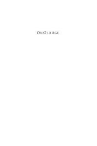 On Old Age Approaching Death in Antiquity and the Middle Ages