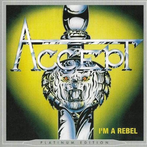 Accept - I'm A Rebel (1980, Lossless)