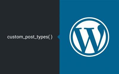 How to Use Custom Post Types in WordPress