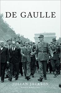 De Gaulle by Julian Jackson