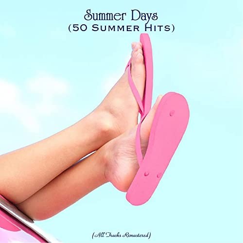 Summer Days (50 Summer Hits) (All Tracks Remastered) (2021)