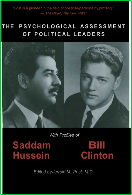 The Psychological Assessment Of Political Leaders With Profiles Of Saddam Hussein ... 3f036872a7cefa503919a03e66d696c1