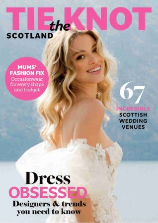Tie the Knot Scotland   August/September 2021