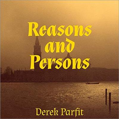 Reasons and Persons [Audiobook]