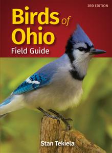 Birds of Ohio Field Guide (Bird Identification Guides), 3rd Edition