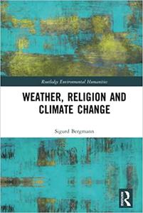 Weather, Religion and Climate Change