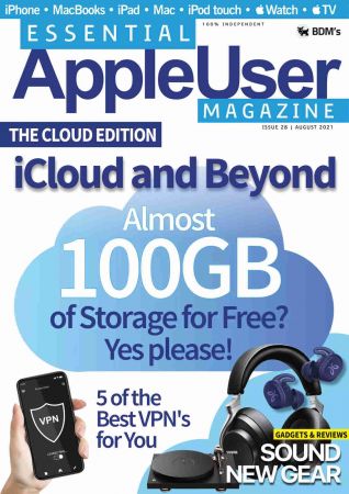Essential AppleUser Magazine   August 2021