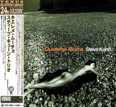 Steve Kuhn Trio   Quiereme Mucho (2000)