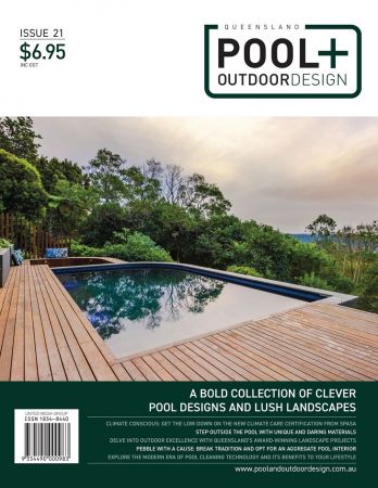 Queensland Pool & Outdoor Design   Issue 21, 2021