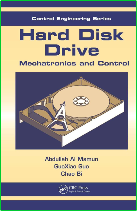 Hard Disk Drive Mechatronics and Control A Al Mamun et al CRC 2007