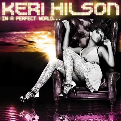 Keri Hilson   In A Perfect World... (2009)