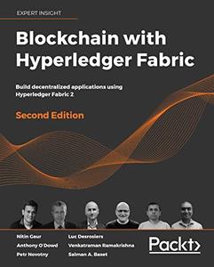 Blockchain with Hyperledger Fabric, 2nd Edition
