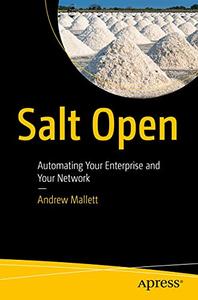 Salt Open Automating Your Enterprise and Your Network