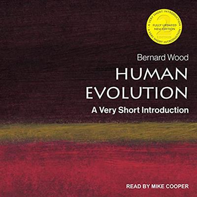 Human Evolution, 2nd Edition A Very Short Introduction [Audiobook]