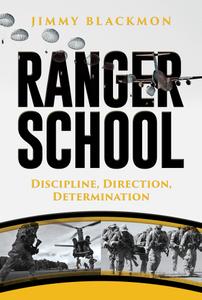 Ranger School Discipline, Direction, Determination 