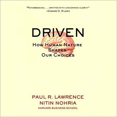 Driven How Human Nature Shapes Our Choices [Audiobook]
