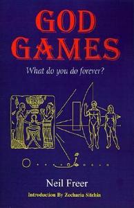 God Games What Do You Do Forever