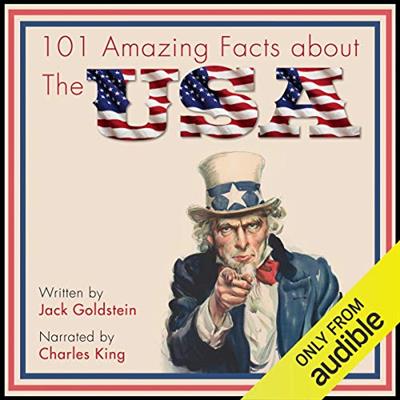 101 Amazing Facts About the USA [Audiobook]