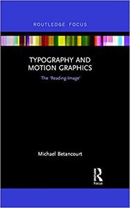 Typography and Motion Graphics The 'Reading-Image'