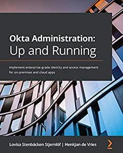 Okta Administration Up and Running 