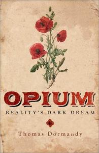 Opium Reality s Dark Dream