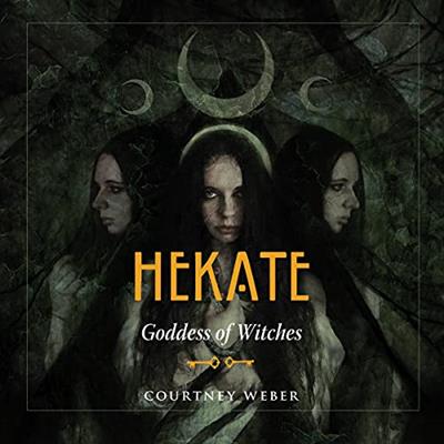 Hekate Goddess of Witches [Audiobook]