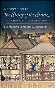 A Companion to The Story of the Stone A Chapter-by-Chapter Guide