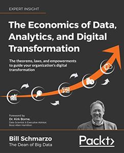 The Economics of Data, Analytics, and Digital Transformation