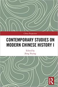 Contemporary Studies on Modern Chinese History I