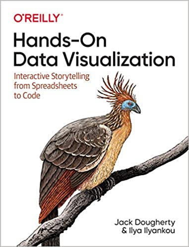 Hands-On Data Visualization Interactive Storytelling From Spreadsheets to Code (True PDF)
