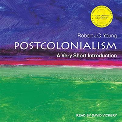 Postcolonialism, 2nd Edition A Very Short Introduction [Audiobook]