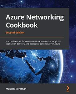 Azure Networking Cookbook, 2nd Edition 