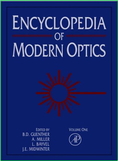 Encyclopedia of Modern Optics