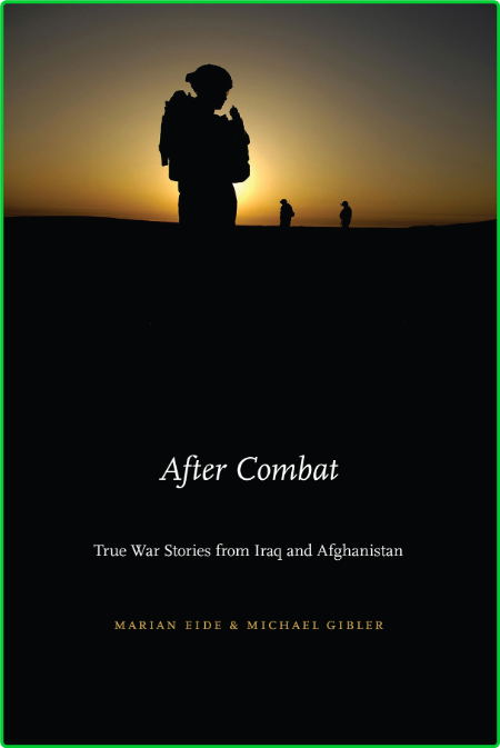 After Combat - True War Stories from Iraq and Afghanistan []