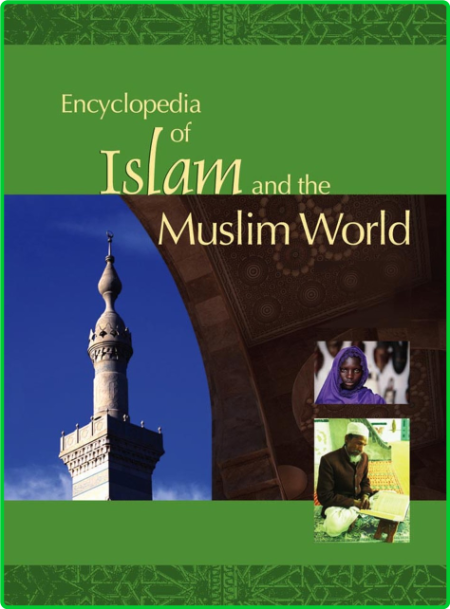 Encyclopedia of Islam and The Muslim World