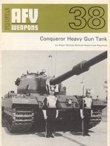 Conqueror Heavy Gun Tank (AFV Weapons Profile No. 38)