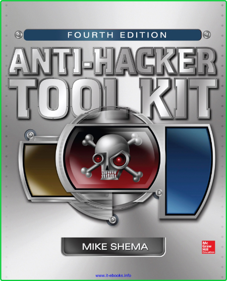 Anti Hacker Tool Kit 4th Edition