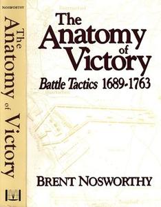 The Anatomy of Victory Battle Tactics 1689-1763
