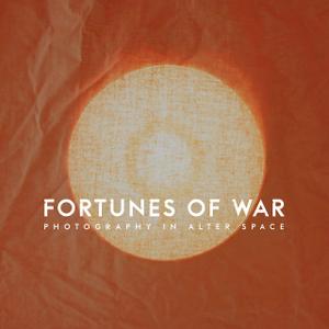 Fortunes of War Photography in Alter Space (Critical Photography)