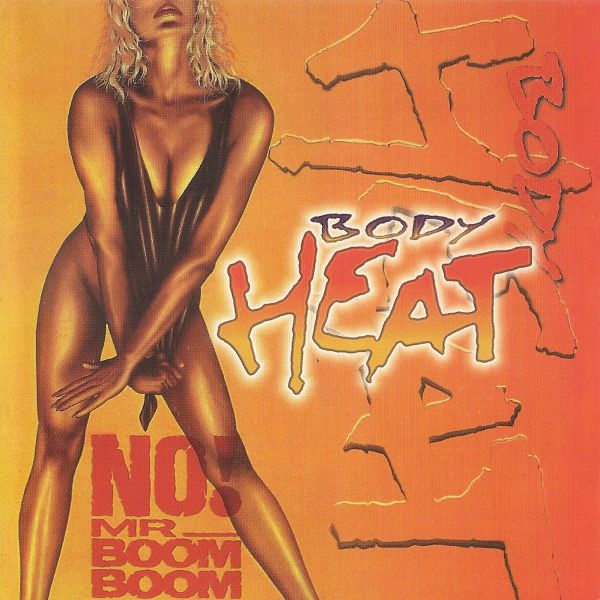 Bodyheat - No! Mr. Boom Boom (1988) (LOSSLESS)
