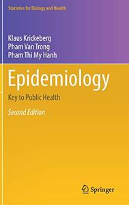 Epidemiology Key to Public Health, Second Edition 