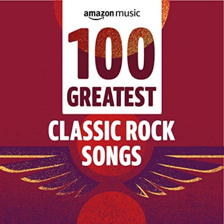 VA   100 Grea Classic Rock Songs (2021)