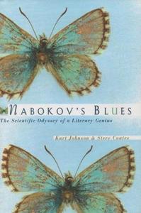 Nabokov's Blues The Scientific Odyssey of a Literary Genius