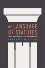 The Language of Statutes Laws and Their Interpretation
